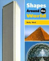 Shapes Around the World 0757842704 Book Cover