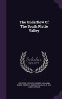 The Underflow of the South Platte Valley 1348235969 Book Cover