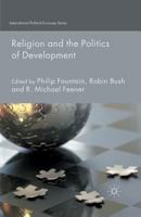 Religion and the Politics of Development 1349494011 Book Cover