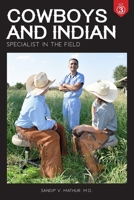 Cowboys and Indian Book 3: Specialist in the Field B0BNXC616T Book Cover