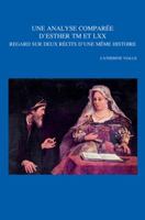 Une Analyse Comparee d'Esther TM Et LXX: Regard Sur Deux Recits d'Une Meme Histoire 9042922850 Book Cover