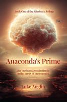 Anaconda's Prime (The Afterburn Trilogy) 1962244318 Book Cover