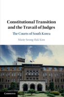 Constitutional Transition and the Travail of Judges 1108465579 Book Cover