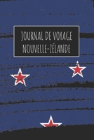 Journal de Voyage Nouvelle-Zélande: 6x9 Carnet de voyage I Journal de voyage avec instructions, Checklists et Bucketlists, cadeau parfait pour votre s�jour � Nouvelle-Zélande et pour chaque voyageur. 1670974723 Book Cover