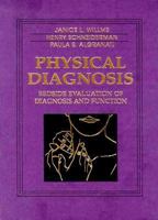 Physical Diagnosis: Bedside Evaluation of Diagnosis and Function 0683091107 Book Cover