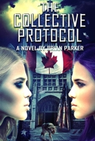 The Collective Protocol 1499771363 Book Cover