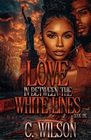 Love in-between the White Lines B0849YJD7M Book Cover