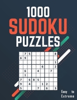 1000 Sudoku Puzzles: 1000 Easy to Extreme Sudoku Puzzles with Solutions - sudoku brain games large print - paperback game - suduko puzzle books for adults large print - sadoku puzzle - sudoku game act B08TMTZHJP Book Cover