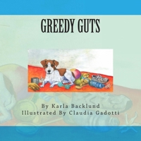Greedy Guts 163028002X Book Cover