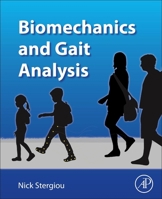 Biomechanics and Gait Analysis 0128133724 Book Cover