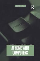 At Home with Computers (Materializing Culture) 1859735614 Book Cover