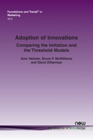 Adoption of Innovations: Comparing the Imitation and the Threshold Models (Foundations and Trends 1638280207 Book Cover
