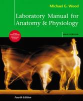 Laboratory Manual for Anatomy & Physiology, Main Version (3rd Edition) 0805373683 Book Cover