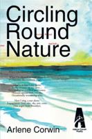 Circling Round Nature 1499020422 Book Cover