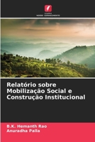 Relatório sobre Mobilização Social e Construção Institucional (Portuguese Edition) 620866568X Book Cover