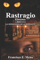 EL RASTRAGIO Y LA HERMANDAD DE LA SERPIENTE (Enigma) 179784475X Book Cover