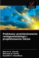 Podstawy promieniowania rentgenowskiego i projektowania leków 6203609315 Book Cover