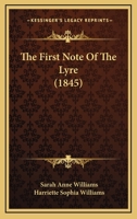 The First Note Of The Lyre (1845) 1104491532 Book Cover