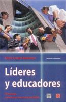 Lideres y educadores. El maestro, creador de una nueva sociedad (Literatura) (Spanish Edition) 968165708X Book Cover