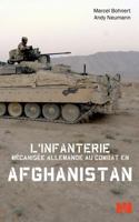 L'infanterie mécanisée allemande au combat en Afghanistan. 3743151995 Book Cover
