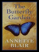 The Butterfly Garden 1594143145 Book Cover