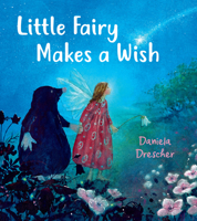 Little Fairy Makes a Wish 1835750435 Book Cover