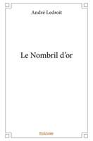 Le Nombril d’or (French Edition) 2414349328 Book Cover