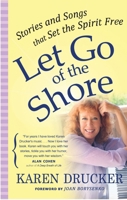 Let Go of the Shore 0875168531 Book Cover