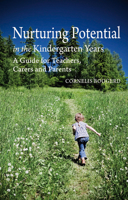 Nurturing Potential in the Kindergarten Years: A Guide for Teachers, Carers and Parents 0863158366 Book Cover