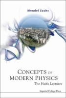 Concepts of Modern Physics: The Haifa Lectures 1860948227 Book Cover