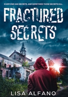 Fractured Secrets B0C2RCXSW6 Book Cover