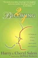 2 Becoming 1: Twelve Steps to Achieve Unity, Agreement and Oneness 0924748729 Book Cover