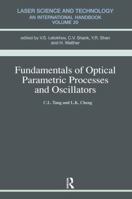 Fundamentals of Optical Parametric Processes and Oscillations 1138455881 Book Cover