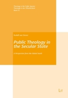 Public Theology in the Secular State: A Perspective from the Global South 3643912080 Book Cover