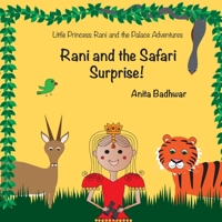 Rani and the Safari Surprise! 1496199553 Book Cover