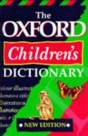 The Oxford Children's Dictionary 0199105944 Book Cover