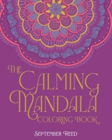 The Calming Mandala Coloring Book (Sirius Creative Coloring) 1398858188 Book Cover
