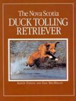 The Nova Scotia Duck Tolling Retriever 1577791576 Book Cover