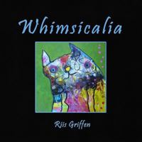 Whimsicalia: Selected Paintings 2012-2018 1986842428 Book Cover