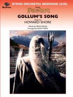 Gollum's Song (from the Lord of the Rings: The Two Towers) 0757935966 Book Cover