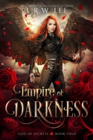 Empire of Darkness: An Epic Adventure with New Adult Appeal (Harpocrates: Greek God of Secrets) B0GYSPFX11 Book Cover