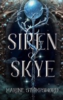 Siren of Skye: Book 1 of The Eliana Archives B0CJDBL4ZP Book Cover