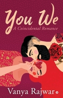 You We: A Coincidental Romance 1648506267 Book Cover