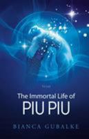 The Immortal Life of Piu Piu 0620676205 Book Cover