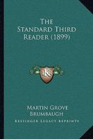 The Standard Third Reader 1165095084 Book Cover