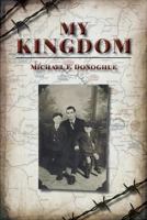 My Kingdom 1460239296 Book Cover