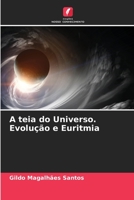 A teia do Universo. Evolução e Euritmia 6205619849 Book Cover