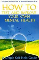 How to Test and Improve Your Own Mental Health 1559585552 Book Cover
