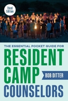 The Essential Pocket Guide for Resident Camp Counselors 1969759100 Book Cover