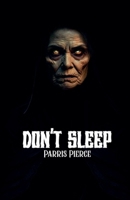 Dont Sleep B0GX7WL137 Book Cover